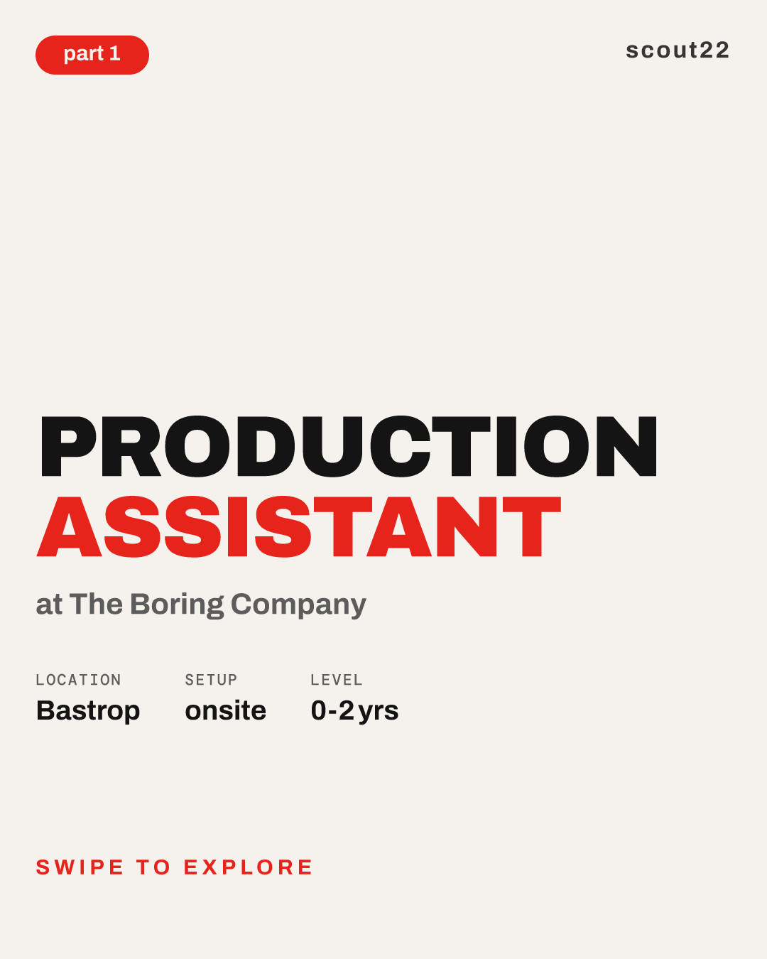 Production Assistant at The Boring Company