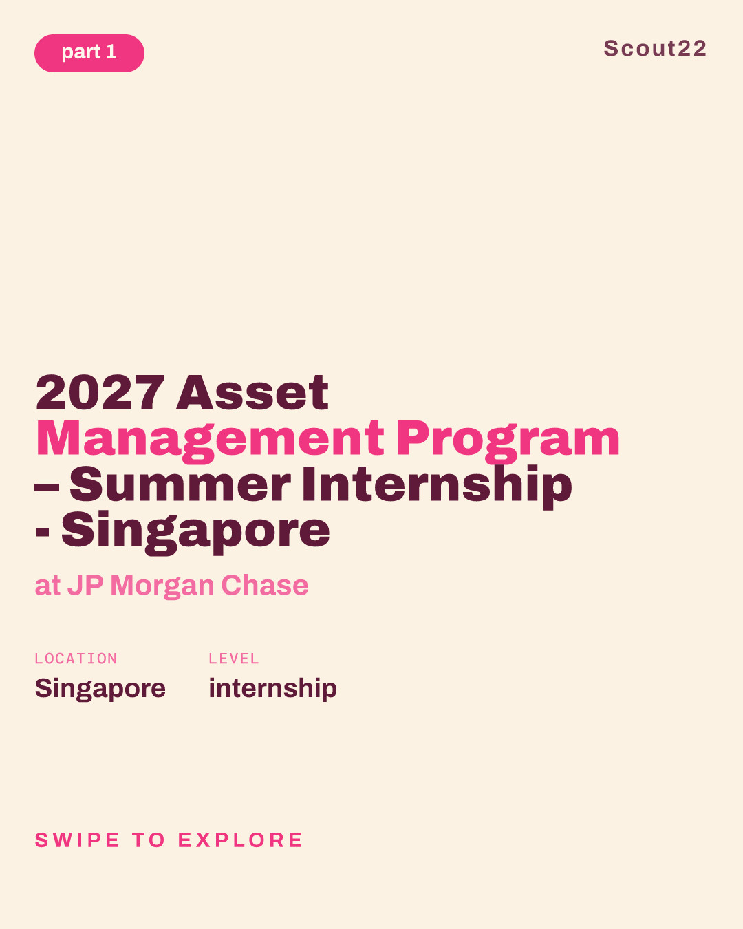 2027 Asset Management Program – Summer Internship - Singapore at JP Morgan Chase