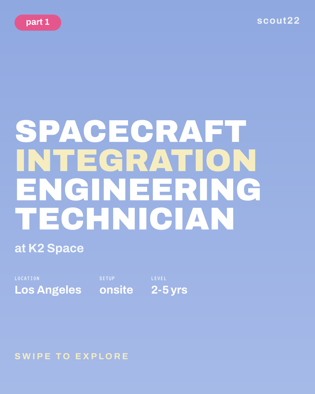 Spacecraft Integration Engineering Technician at K2 Space