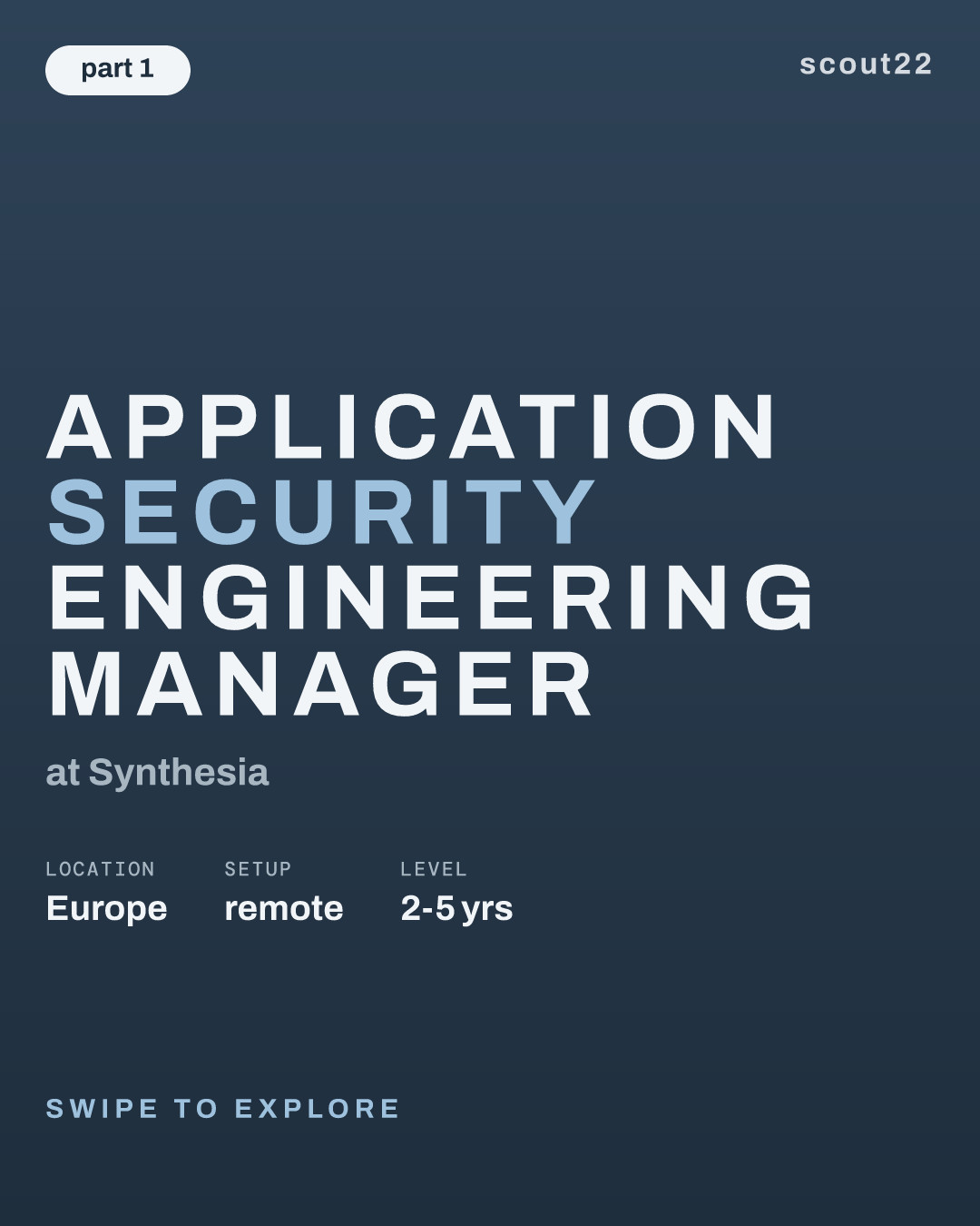 Application Security Engineering Manager at Synthesia