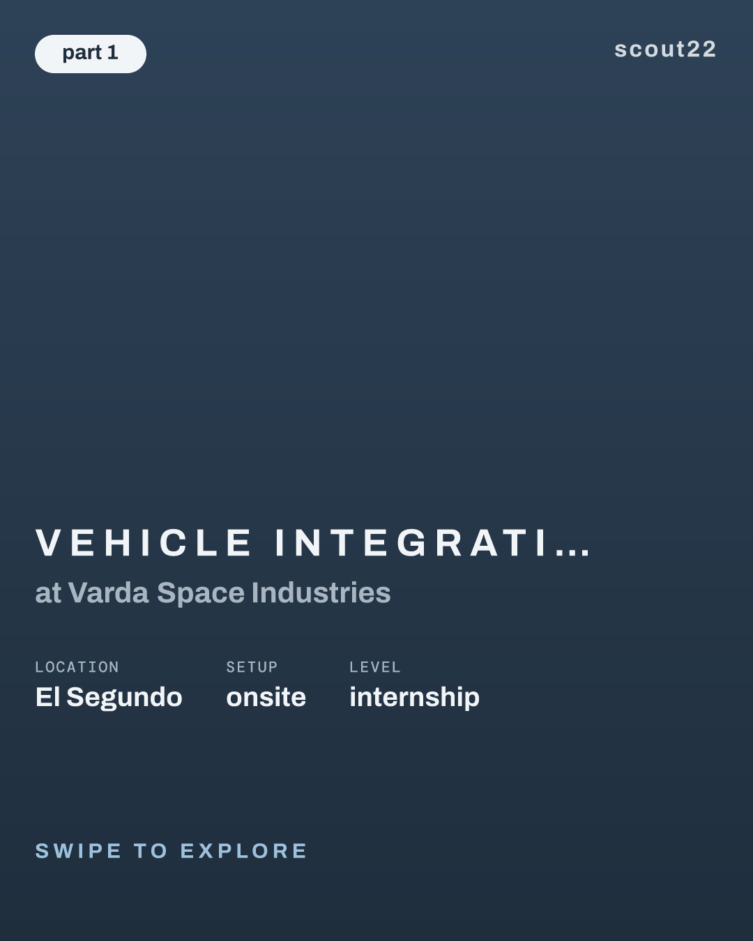 Vehicle Integration & Test Internship - Spring 2027 at Varda Space Industries
