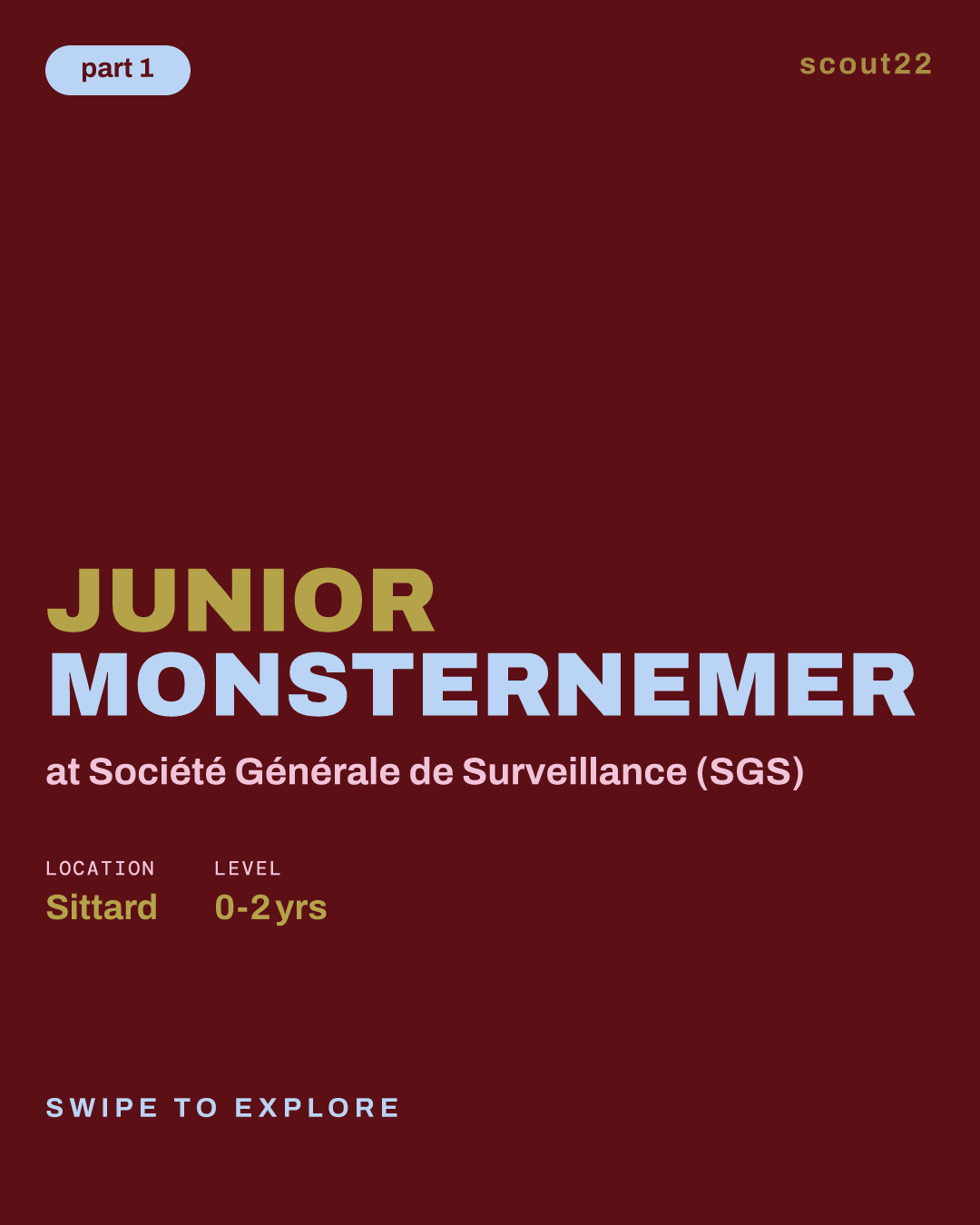 Junior Monsternemer at Société Générale de Surveillance (SGS)