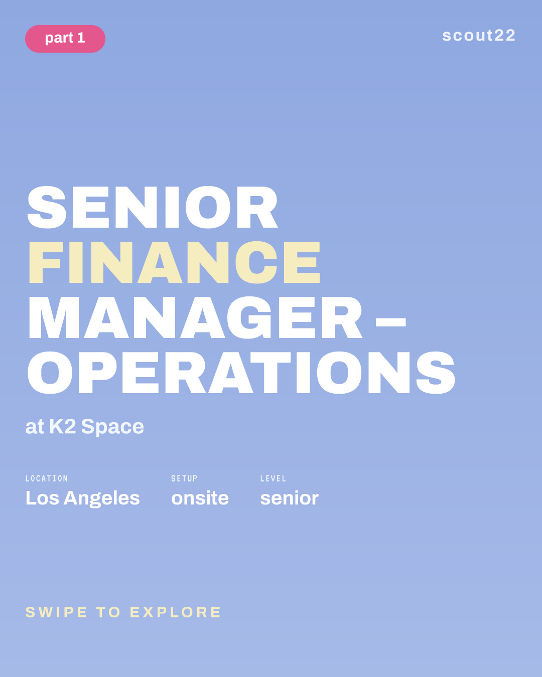 Senior Finance Manager – Operations at K2 Space