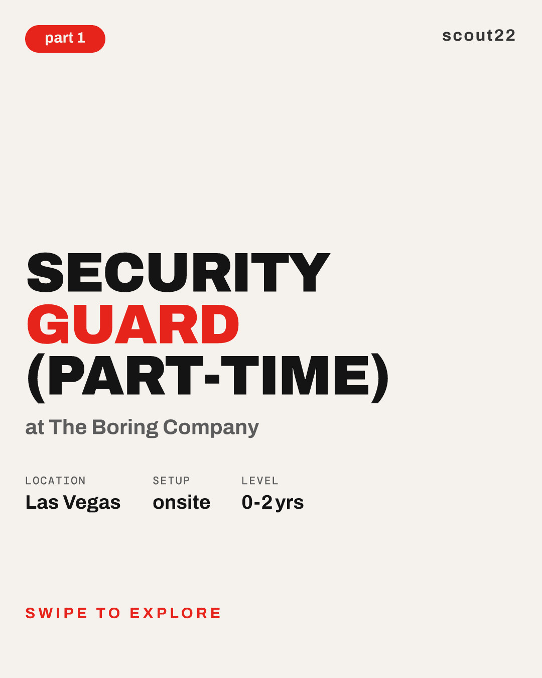 Security Guard (Part-time) at The Boring Company