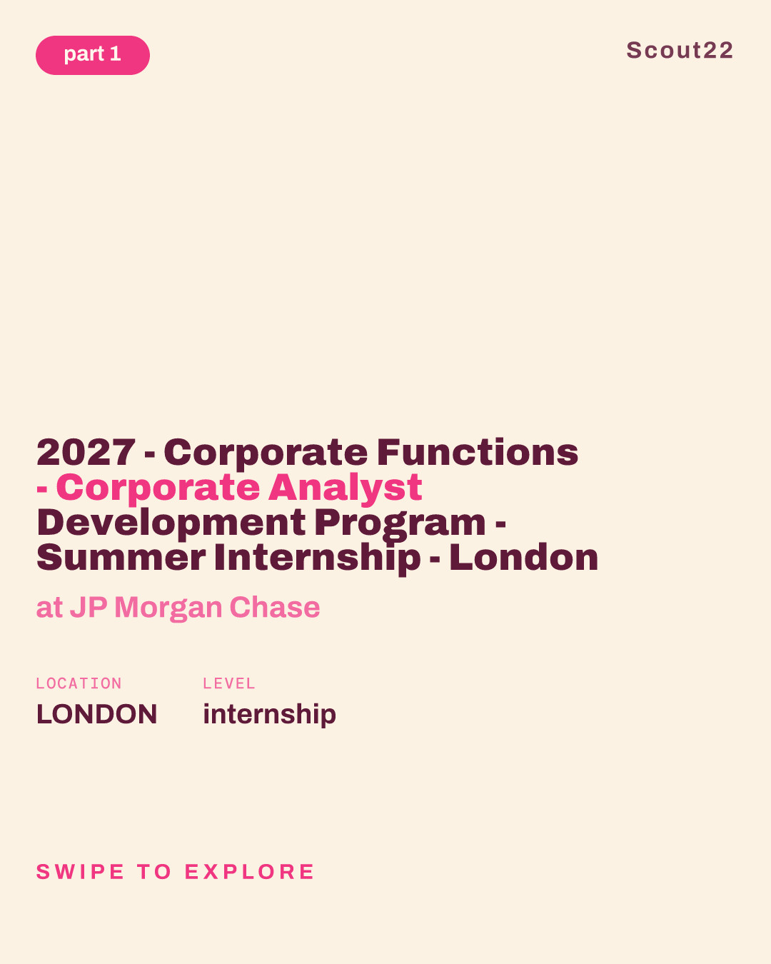 2027 - Corporate Functions - Corporate Analyst Development Program - Summer Internship - London at JP Morgan Chase