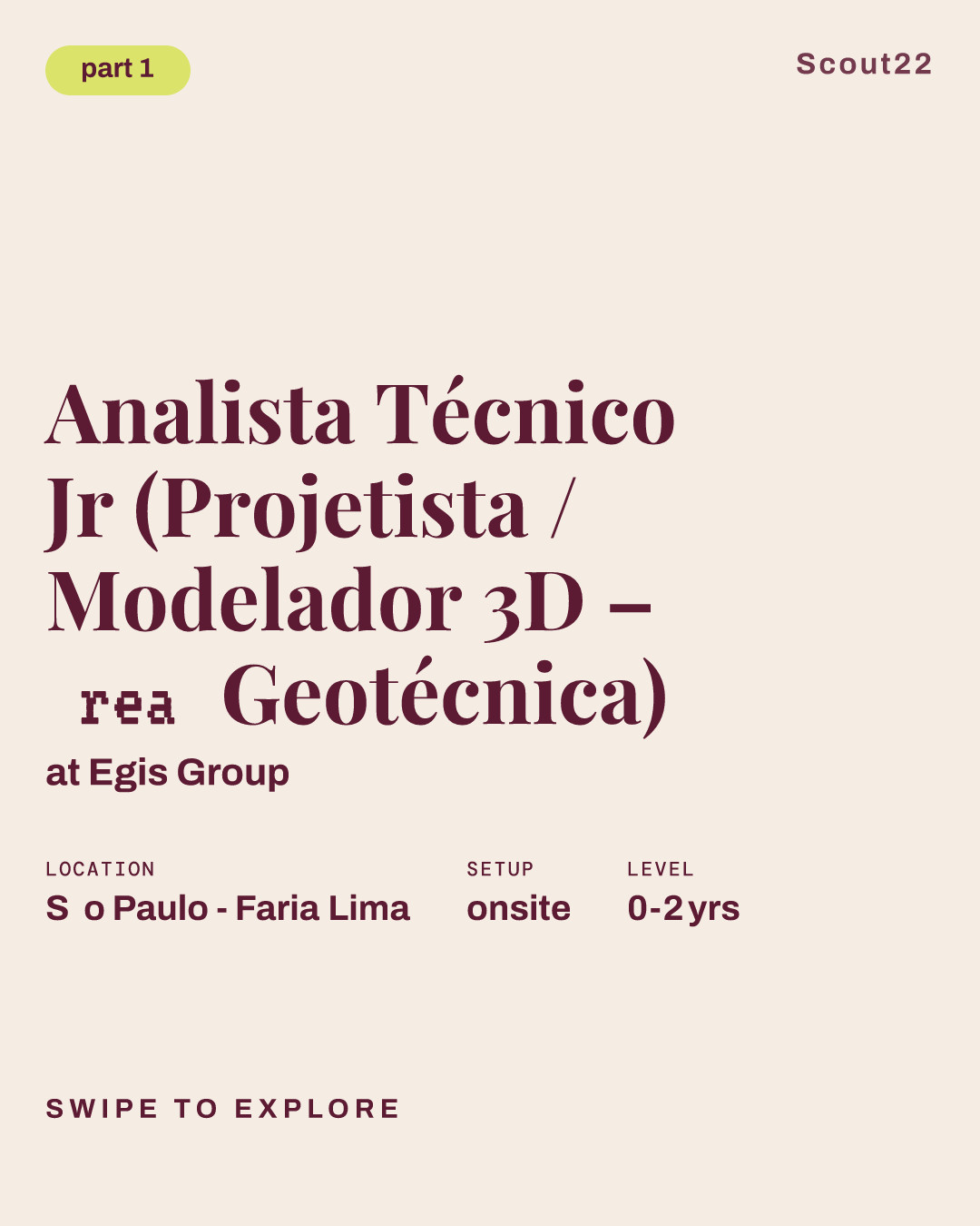 Analista Técnico Jr (Projetista / Modelador 3D – Área Geotécnica) at Egis Group