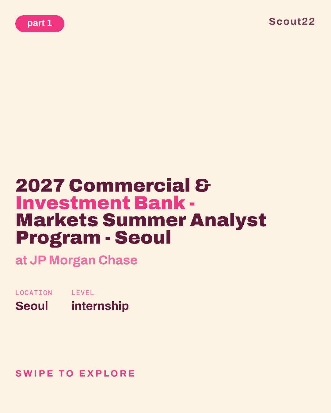 2027 Commercial & Investment Bank - Markets Summer Analyst Program - Seoul at JP Morgan Chase