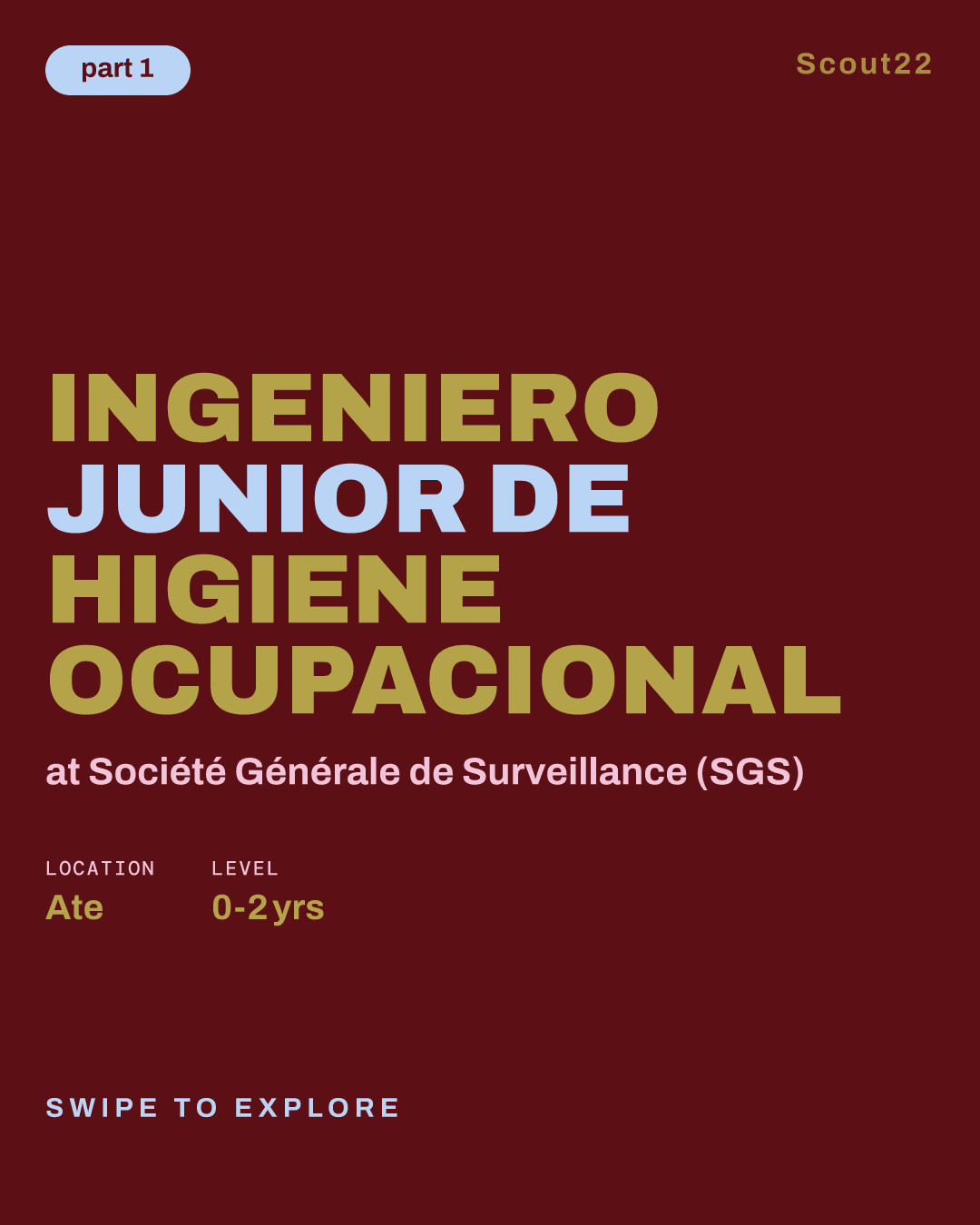 INGENIERO JUNIOR DE HIGIENE OCUPACIONAL at Société Générale de Surveillance (SGS)