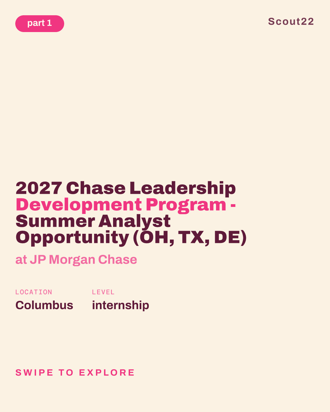 2027 Chase Leadership Development Program - Summer Analyst Opportunity (OH, TX, DE) at JP Morgan Chase