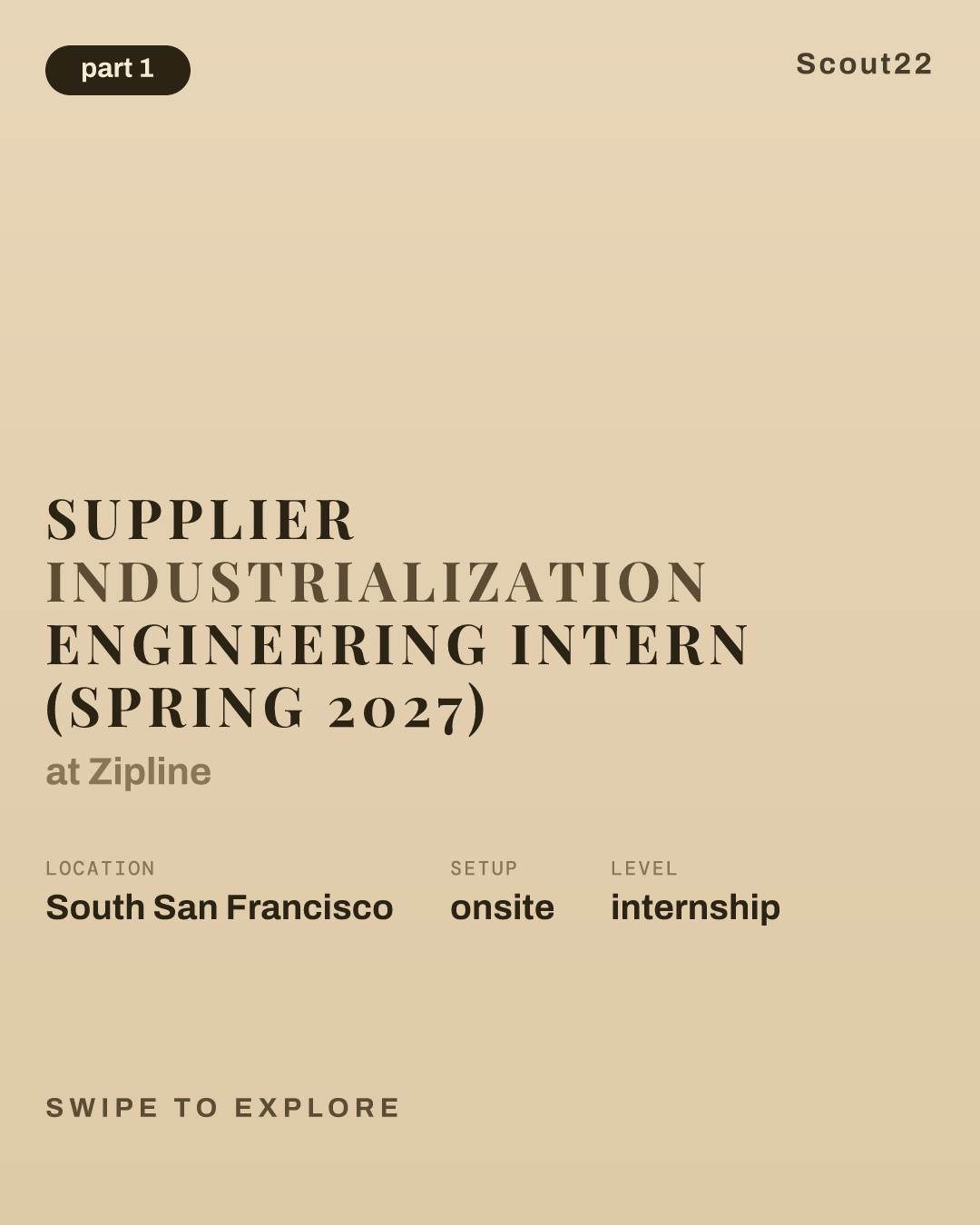 Supplier Industrialization Engineering Intern (Spring 2027) at Zipline
