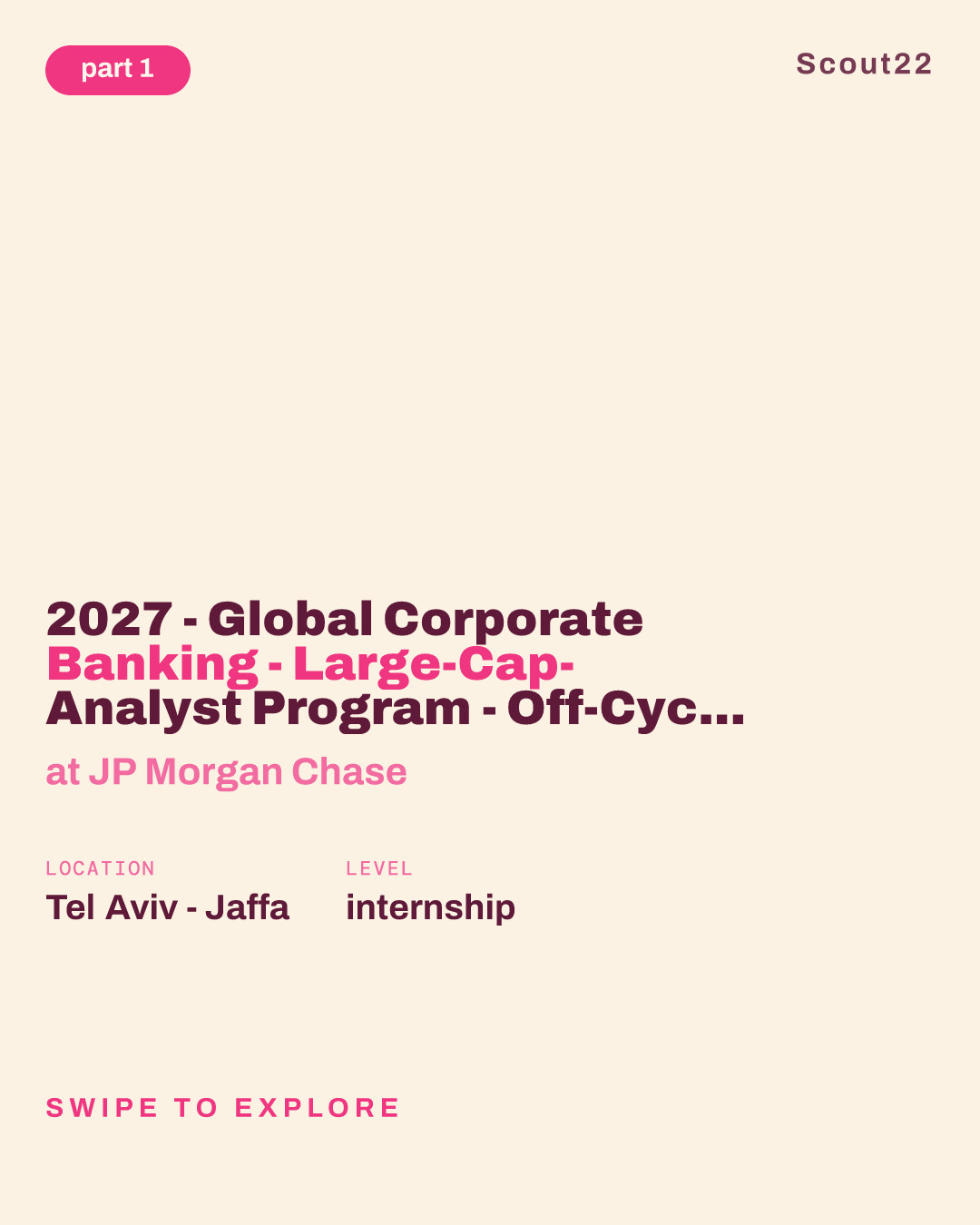 2027  - Global Corporate Banking - Large-Cap- Analyst Program - Off-Cycle Internship  - Tel Aviv at JP Morgan Chase