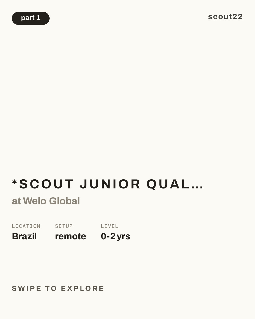 *Scout Junior Quality Coordinator - Portuguese (Brazil) at Welo Global