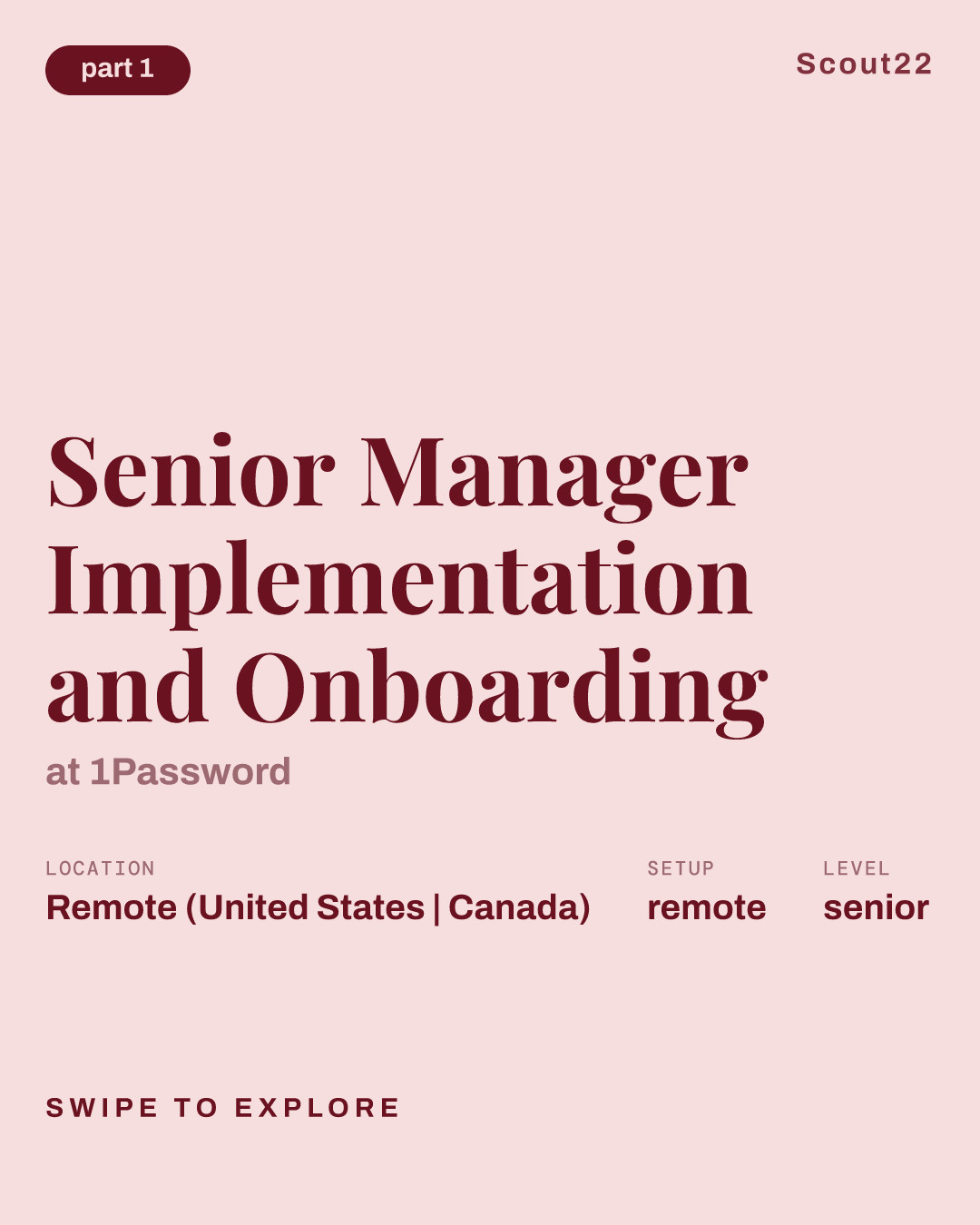 Senior Manager Implementation and Onboarding at 1Password