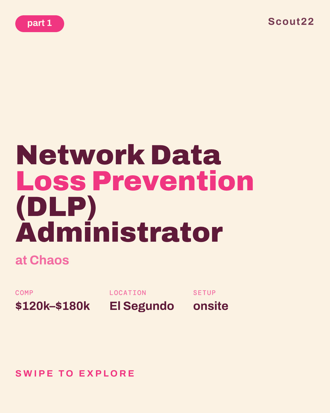 Network Data Loss Prevention (DLP) Administrator at Chaos