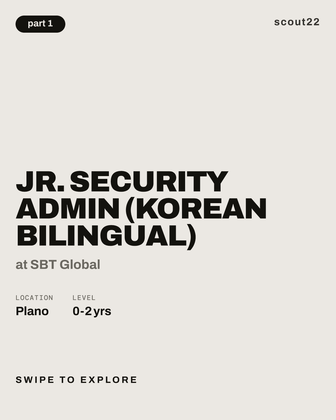 Jr. Security Admin (Korean Bilingual) at SBT Global