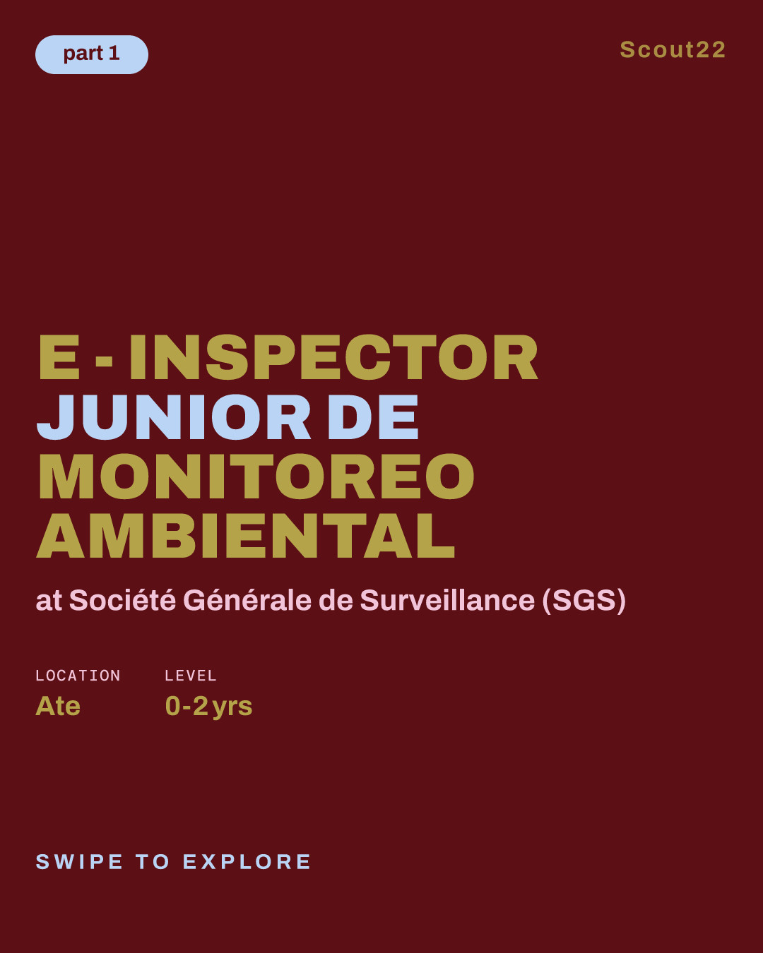 E - Inspector Junior de monitoreo ambiental at Société Générale de Surveillance (SGS)